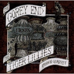 Tiger Lillies - The Gorey End The Tiger Lillies Kronos Quartet 